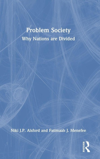 Problem Society - Niki J. P. Alsford, Fatimaah J. Menefee