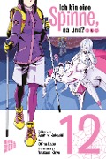 Cover-Bild zum Titel 'Ich bin eine Spinne, na und? 12' von 'Okina Baba'
