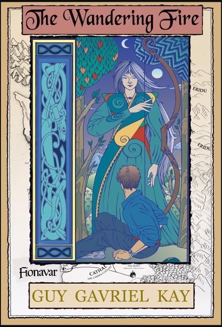 The Wandering Fire - Guy Gavriel Kay