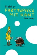 Cover-Bild zum Titel 'Partyspaß mit Kant' von 'Nicolas Mahler'