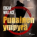 Cover-Bild zum Titel 'Punainen ympyrä' von 'Edgar Wallace'