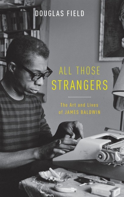 All Those Strangers - Douglas Field