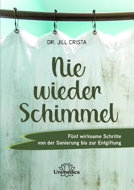 Nie wieder Schimmel - Jill Crista