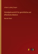 Cover-Bild zum Titel 'Vierteljahrsschrift für gerichtliche und öffentliche Medicin' von 'Johann Ludwig Casper'