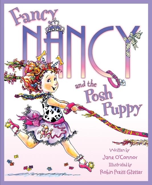 Fancy Nancy and the Posh Puppy - Jane O'Connor