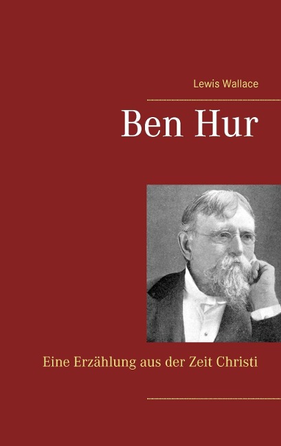 Ben Hur - Lewis Wallace