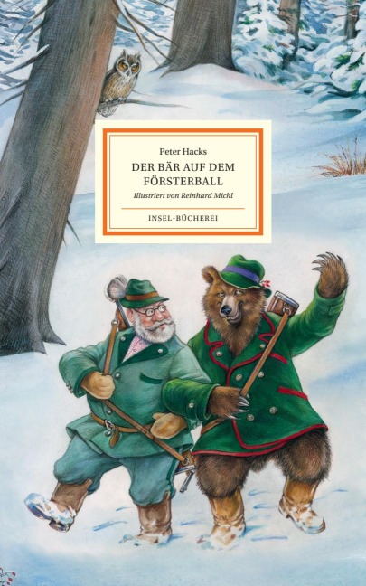 Der Bär auf dem Försterball - Peter Hacks
