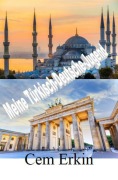 Cover-Bild zum Titel 'Meine Türkisch-Deutsche-Jugend' von 'Cem Erkin'
