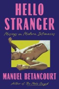 Cover-Bild zum Titel 'Hello Stranger' von 'Manuel Betancourt'