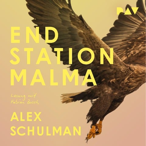 Endstation Malma - Alex Schulman