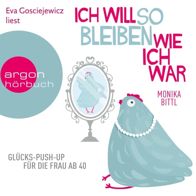 Ich will so bleiben, wie ich war - Monika Bittl