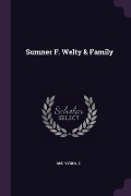 Sumner F. Welty & Family - Anonymous