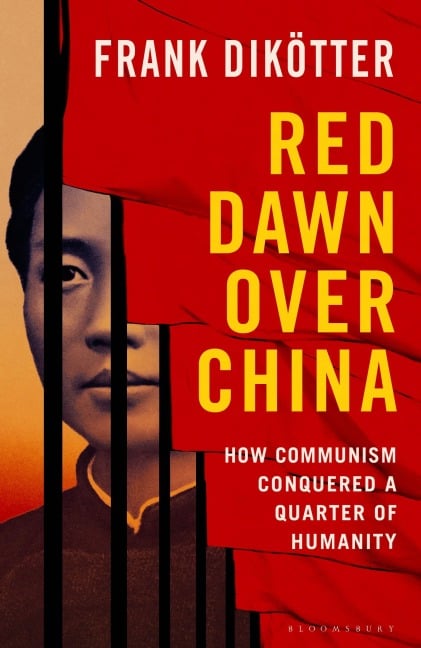 Red Dawn Over China - Frank Dikötter