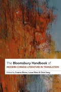 Cover-Bild zum Titel 'The Bloomsbury Handbook of Modern Chinese Literature in Translation' von ''