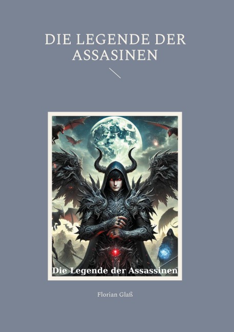 Die Legende der Assasinen - Florian Glaß