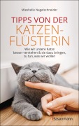 Cover-Bild zum Titel 'Tipps von der Katzenflüsterin - Wie wir unsere Katze besser verstehen und sie dazu bringen zu tun, was wir wollen' von 'Mieshelle Nagelschneider'