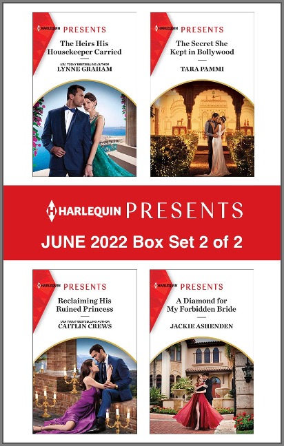 Harlequin Presents June 2022 - Box Set 2 of 2 - Lynne Graham, Tara Pammi, Caitlin Crews, Jackie Ashenden