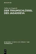 Cover-Bild zum Titel 'Der Traumschlüssel des Jagaddeva' von 'Julius Von Negelein'