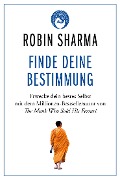 Cover-Bild zum Titel 'Finde deine Bestimmung' von 'Robin Sharma'