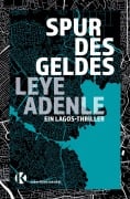 Cover-Bild zum Titel 'Spur des Geldes' von 'Leye Adenle'