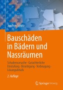 Cover-Bild zum Titel 'Bauschäden in Bädern und Nassräumen' von 'Joachim Schulz'
