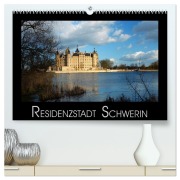 Cover-Bild zum Titel 'Residenzstadt Schwerin (hochwertiger Premium Wandkalender 2026 DIN A2 quer), Kunstdruck in Hochglanz' von 'Lucy M. Laube'