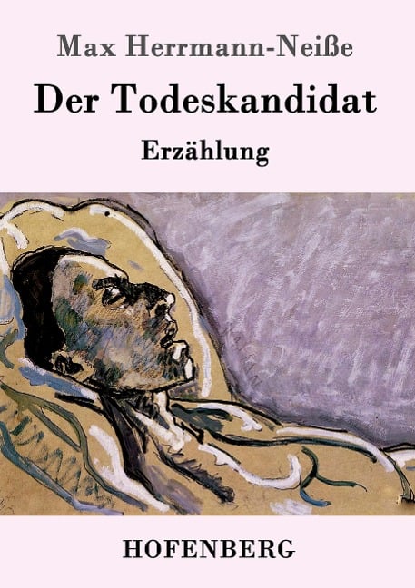 Der Todeskandidat - Max Herrmann-Neiße