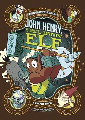 John Henry, Steel-Drivin' Elf - Benjamin Harper