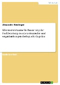 Cover-Bild zum Titel 'Klientenwirksame Verbesserung der Fachberatung durch systemische und organisationspsychologische Aspekte' von 'Alexander Kieslinger'