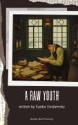 Cover-Bild zum Titel 'A Raw Youth' von 'Fyodor Dostoevsky'