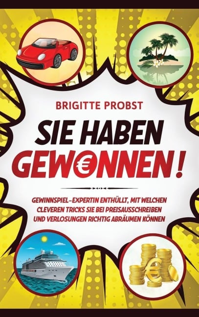 Sie haben gewonnen! - Brigitte Probst