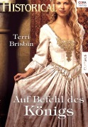 Cover-Bild zum Titel 'Auf Befehl des Königs' von 'Terri Brisbin'