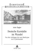 Cover-Bild zum Titel 'Deutsche Kurstädte im Wandel' von 'Anke Ziegler'