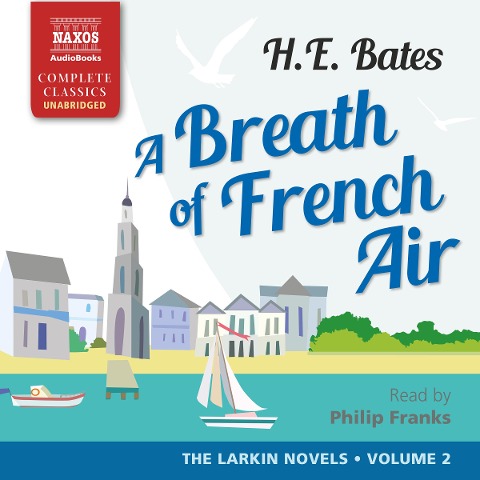 A Breath of French Air (Unabridged) - H. E. Bates