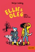 Cover-Bild zum Titel 'Ellie & Oleg. Außer uns ist keiner hier' von 'Katja Ludwig'