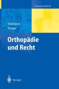 Cover-Bild zum Titel 'Orthopädie und Recht' von 'Hermann Fenger, Jörn Steinbeck'