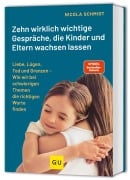 Das artgerecht Gespräche-Buch: Zehn wirklich wichtige Gespräche, die Kinder und Eltern wachsen lassen - Nicola Schmidt