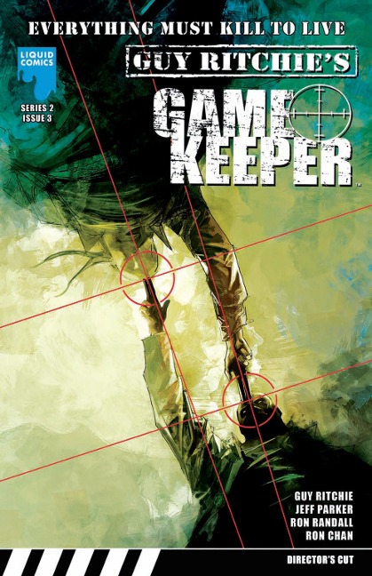 GUY RITCHIE: GAMEKEEPER, Issue 8 - Jeff Parker