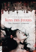 Cover-Bild zum Titel 'The Darkest London - Kuss des Feuers' von 'Kristen Callihan'