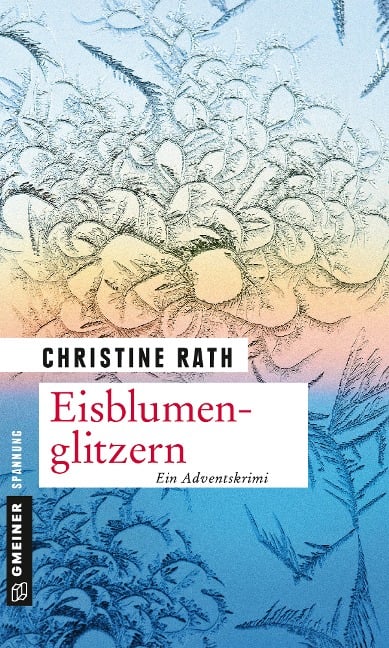 Eisblumenglitzern - Christine Rath