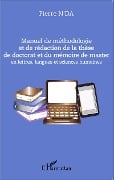 Manuel de méthodologie et de rédaction de la thèse de doctorat et du mémoire de master - N'Da