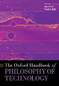 Cover-Bild zum Titel 'The Oxford Handbook of Philosophy of Technology' von ''