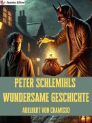 Cover-Bild zum Titel 'Peter Schlemihls wundersame Geschichte' von 'Adelbert Von Chamisso'