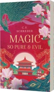 Cover-Bild zum Titel 'Magnolia Bay 1: Magic so Pure and Evil' von 'C. F. Schreder'