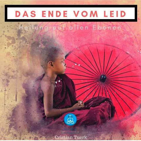 Das Ende vom Leid - Cristian Tuerk
