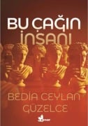 Bu Cagin Insani - Bedia Ceylan Güzelce