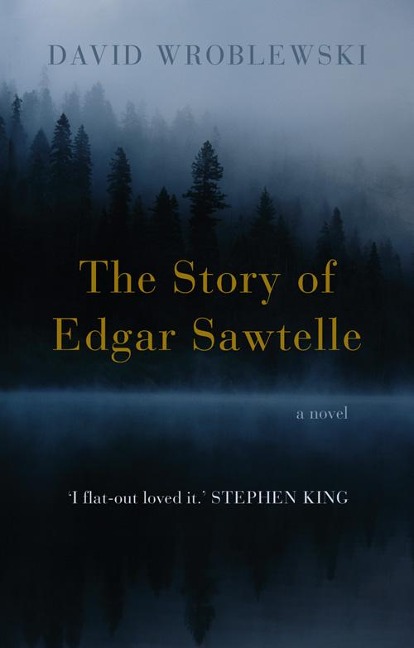 The Story of Edgar Sawtelle - David Wroblewski