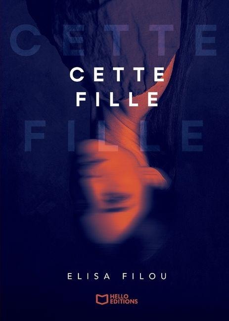 Cette fille - Elisa Filou