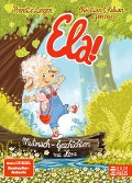 Ela! - Mutmach-Geschichten mit Herz - Annette Langen