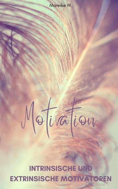 Motivation - Mareike W.